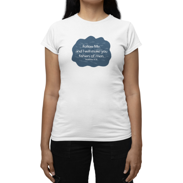Fishers of Men Women's T-Shirt - Image 3