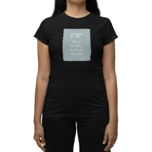 Way, Truth, & Life Hebrew Women's T-Shirt black