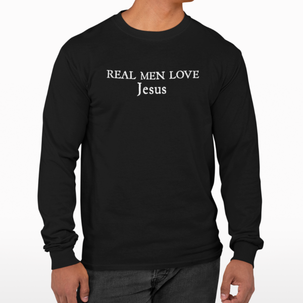 Real Men Love Jesus long sleeve t-shirt black